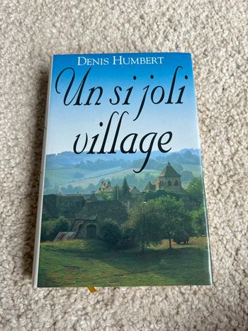 Roman terroir - Un si joli village de Denis Humbert