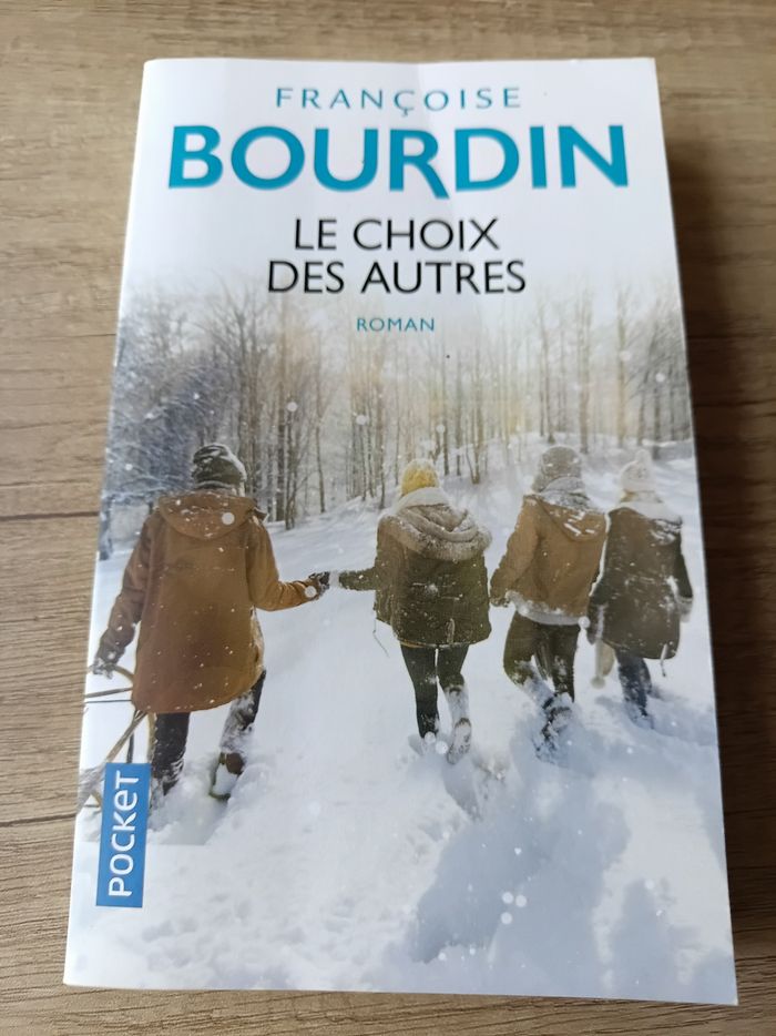 Le choix des autres par Françoise Bourdin