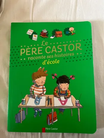 Livre histoire d’école père castor