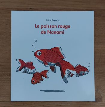 Le poisson rouge de Nanami - l'école des loisirs