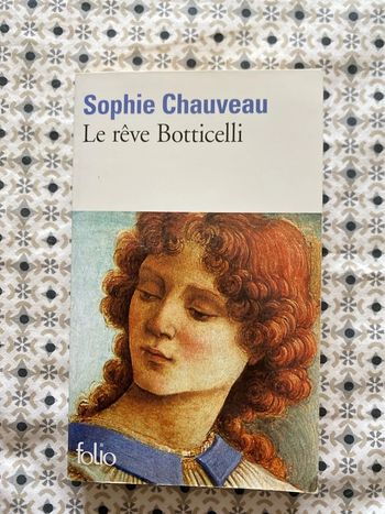 Le rêve Botticelli de Sophie Chauveau