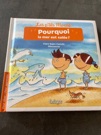 Livre les p’tits moutik pourquoi la mer est salée 