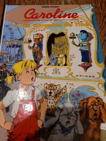 Livre Caroline et les Vacances de Titus Hachette Jeunesse Pierre Probst album collection