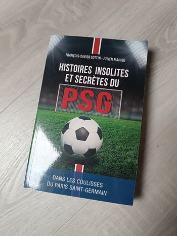 Histoires insolites et secrètes du psg