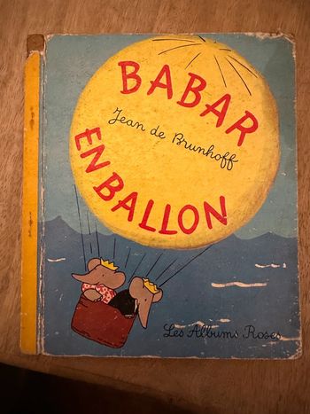 Livre ancien Babar en ballon Les albums roses album cartonné Jean de Brunhoff