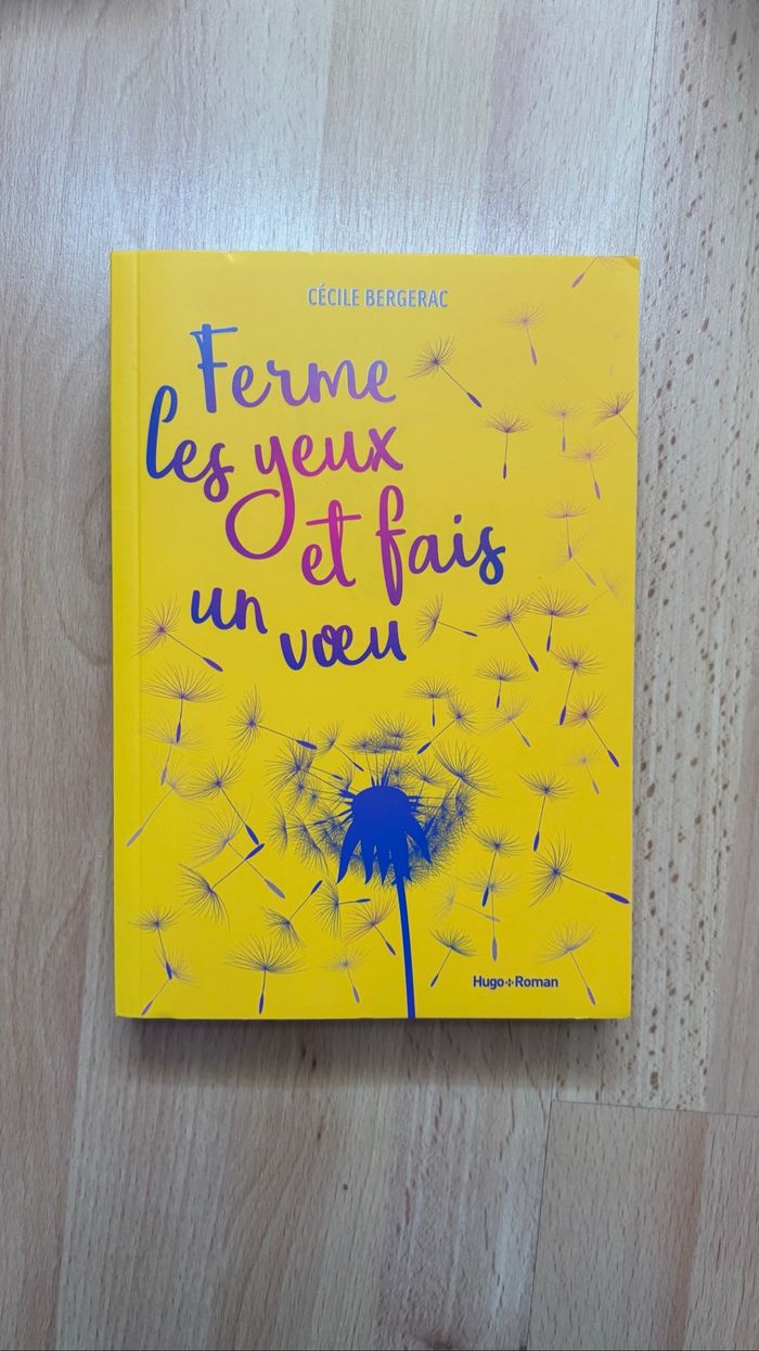 Cécile Bergerac - Ferme les yeux et fais un vœu