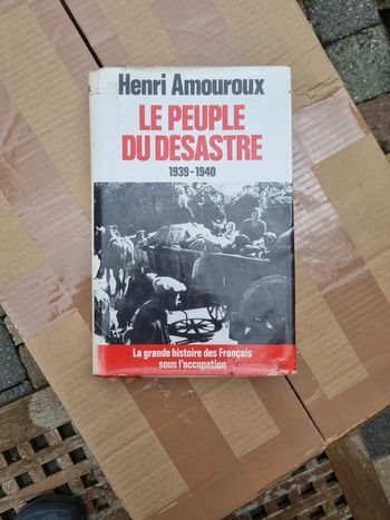 Le peuple du désastre 1939- 1940