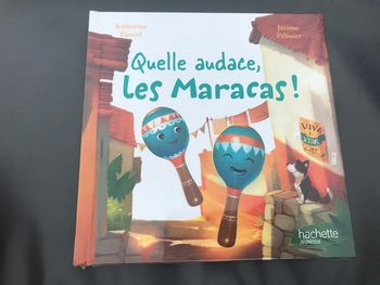 Livre Quelle audace, les maracas!