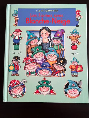 Livre éducatif Lis et apprends les formes avec Blanche Neige