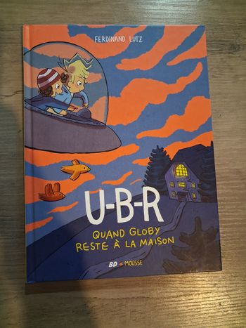 UBR Quand Globy reste à la maison BD Mousse