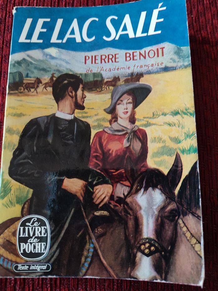 Roman "Le lac salé" - Pierre Benoît de l'académie française