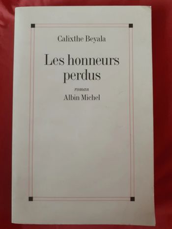 Les honneurs perdus - Calixthe Beyala
