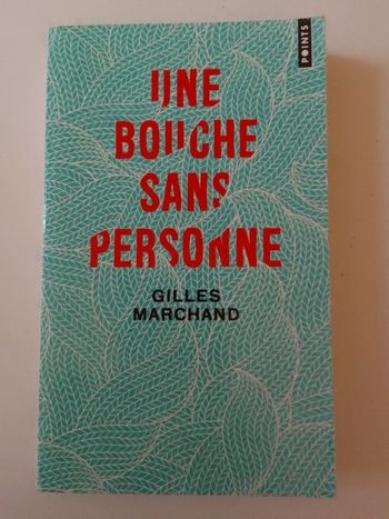 Gilles Marchand 🍀 Une bouche sans personne