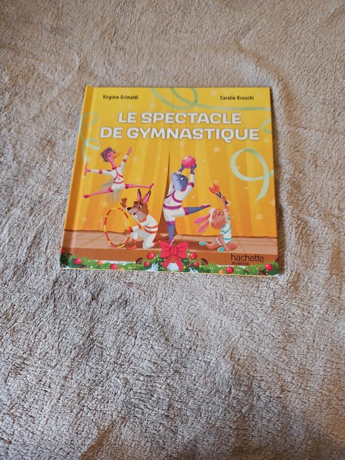Livre le Spectacle de Gymnastique Hachette- Neuf