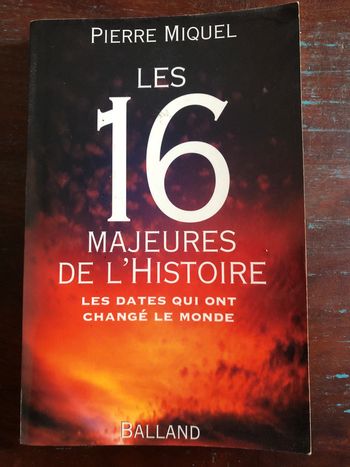 Livre "Les 16 majeurs de l'histoire" de Pierre Miquel