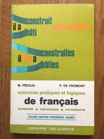 Exercices pratiques et logiques de français - cours moyen 1ère année