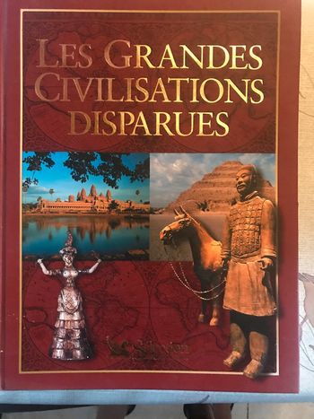 Les Grandes Civilisations Disparues