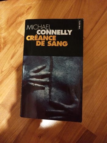 Livre "créance du sang" de Michael connelly