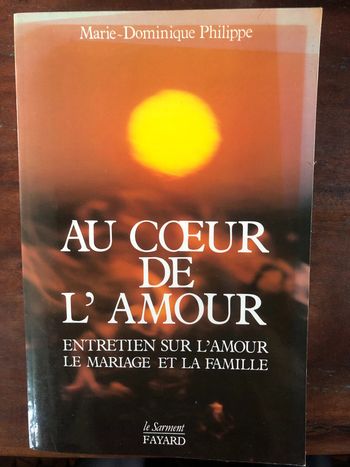 Livre broché "Au coeur de l'amour" de Marie-Dominique Philippe