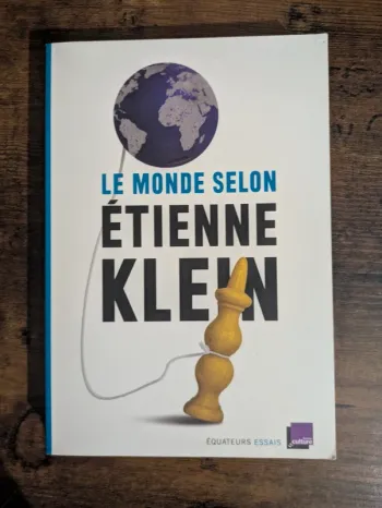 Le monde selon Étienne Klein