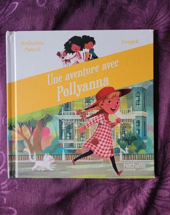 Une aventure avec pollyanna