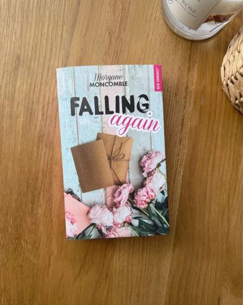 Livre new romance Falling Again Morgane Moncomble