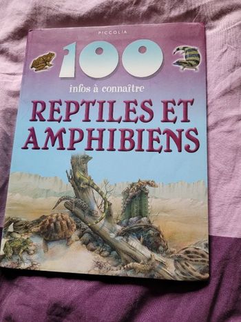 100 infos à connaître reptiles et amphibiens