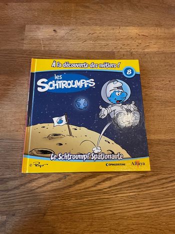 Livre Altaya À la découverte des métiers ! les Schtroumpfs Le Schtroumpf spationaute
