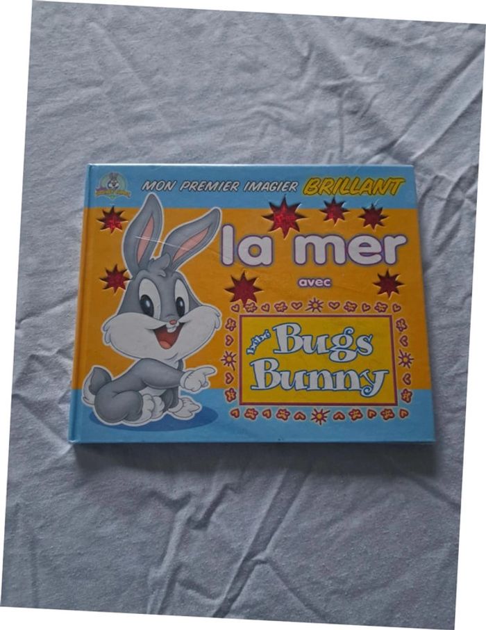 Looney Tunes bébé bugs bunny mon premier imagier brillant