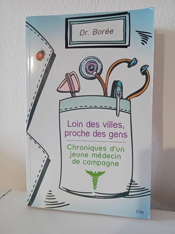Livre - Chroniques d'un jeune médecin de campagne - Dr Borée