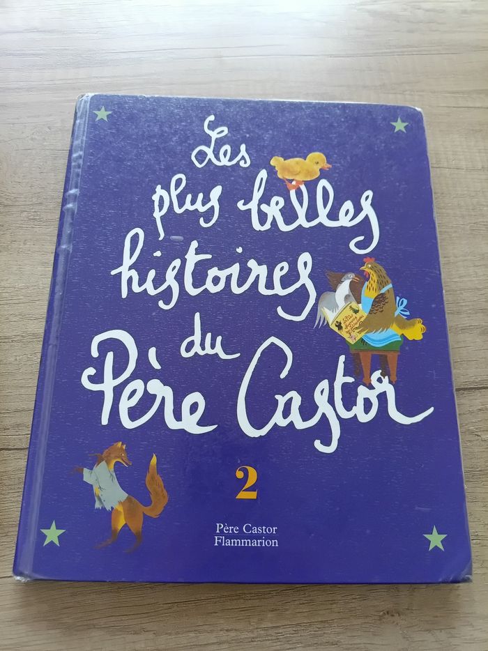 Les plus belles histoires du Père Castor 2