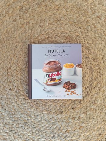 Livre les 30 recettes cultes Nutella