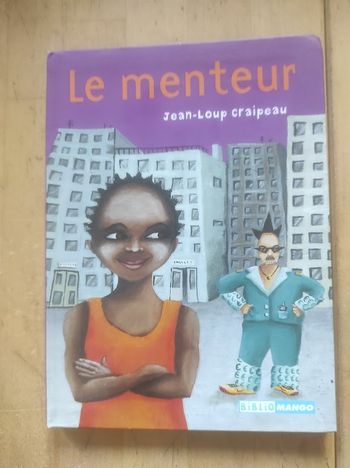 Le menteur Jean-Loup Craipeau Mango Jeunesse 2002