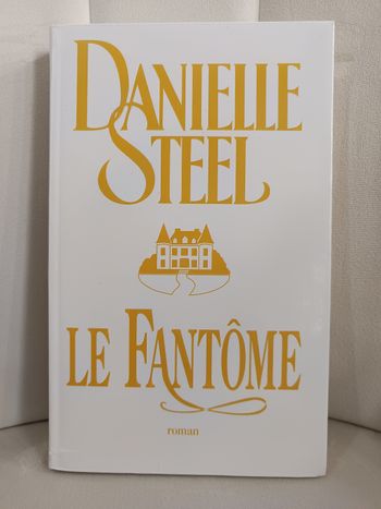 " Le Fantôme " Danielle Steel 