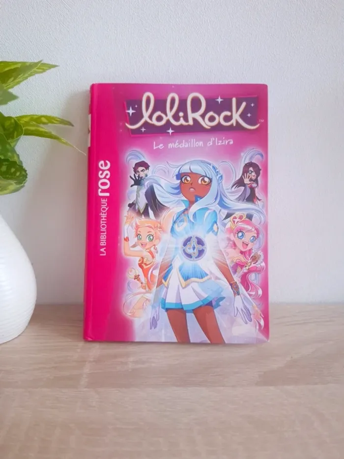 Livre Lolirock / Tome 3 : Le médaillon d'Izira