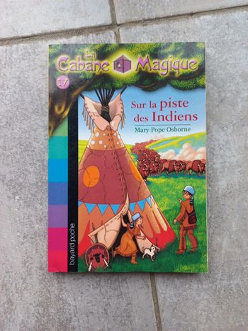 Livre pour enfant La cabane magique Sur la piste des indiens
