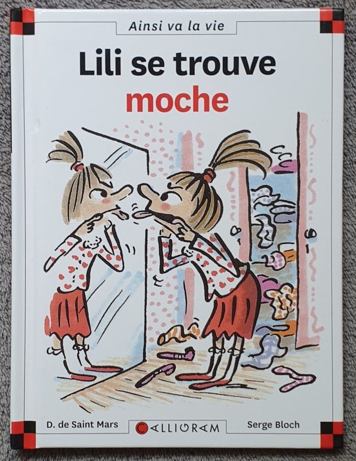 Livre Tome N°37 "Lili se trouve moche" (Dès 6 ans) / Éd. Calligram