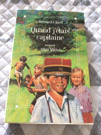 #quand j’étais capitaine par Bernard Clavel