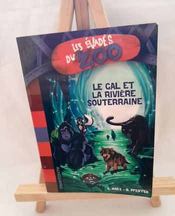 Les évadés du Zoo Tome 3 Le Cal et la rivière souterraine