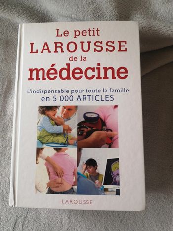 Le petit larousse de la médecine