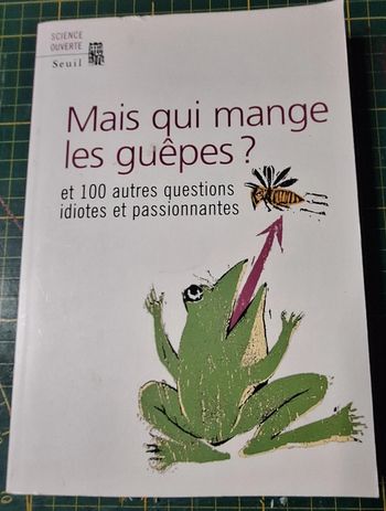 Livre "Mais qui mange les guêpes " en très bon état