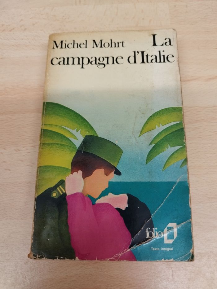 La campagne d'Italie
Michel Mohrt