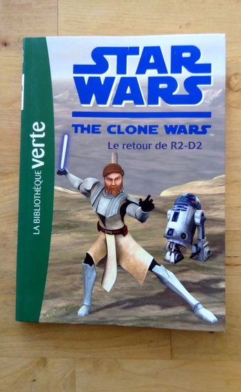 Livre Star Wars The Clone Wars 3 Le retour de R2-D2