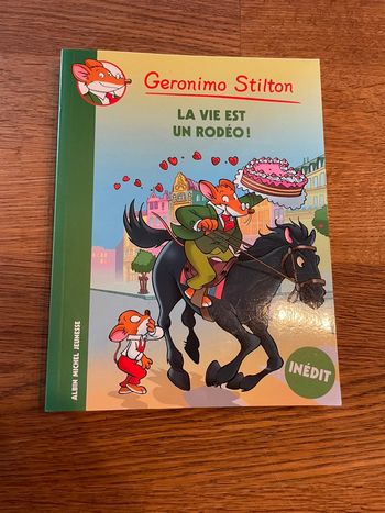 Livre Geronimo Stilton Inédit La vie est un rodéo !