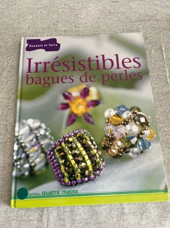 Irrésistibles bagues de perles – Dessain et Tolra – Collection Quatre Mains