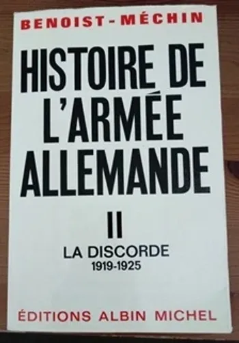 Benoist mechin histoire de l'armée allemande tome 2