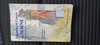 Légendes et contes du Maine Aux sources de notre identité