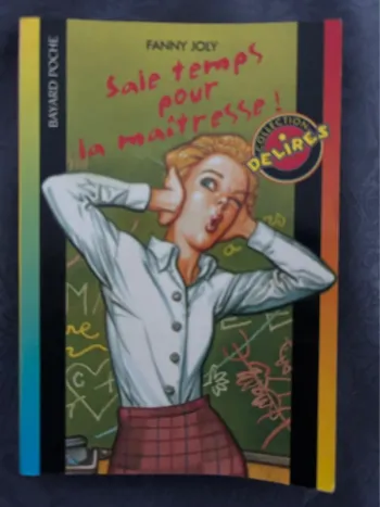Sale temps pour la maîtresse collection délires