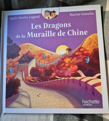 Livre Les Dragons de la Muraille de Chine
Un monde à raconter