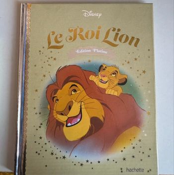 Livre hachette édition platine le roi lion
